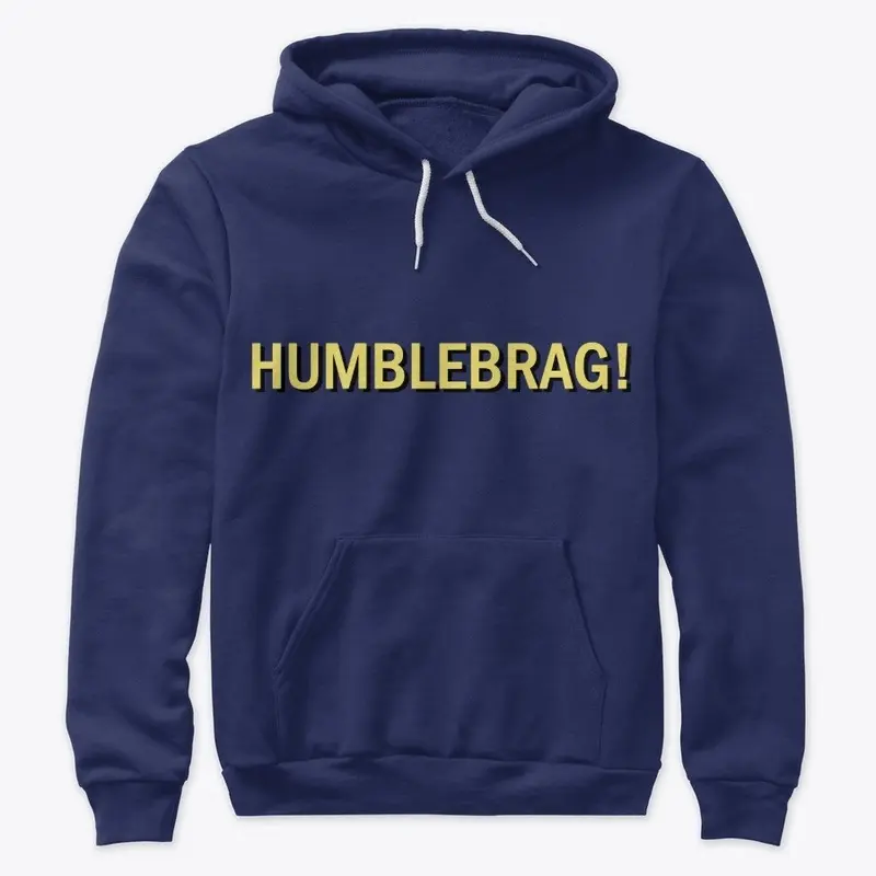 Humblebrag Gang Hoodie