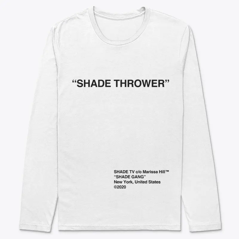 "Shade Thrower" L/S Tee